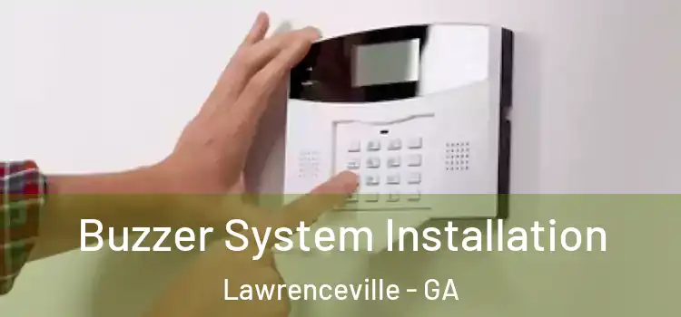 Buzzer System Installation Lawrenceville - GA